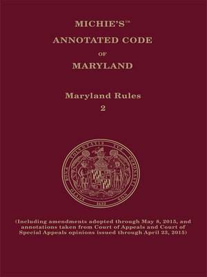 cover image of Maryland Court Rules Annotated